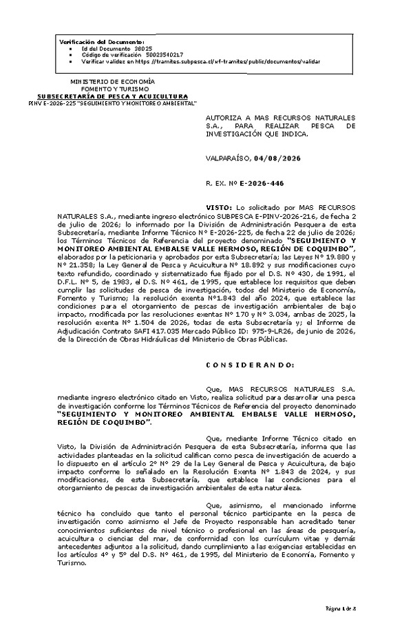 R. EX. Nº E-2026-446 AUTORIZA A MAS RECURSOS NATURALES S.A., PARA REALIZAR PESCA DE INVESTIGACIÓN QUE INDICA. (Publicado en Página Web 04-08-2026)