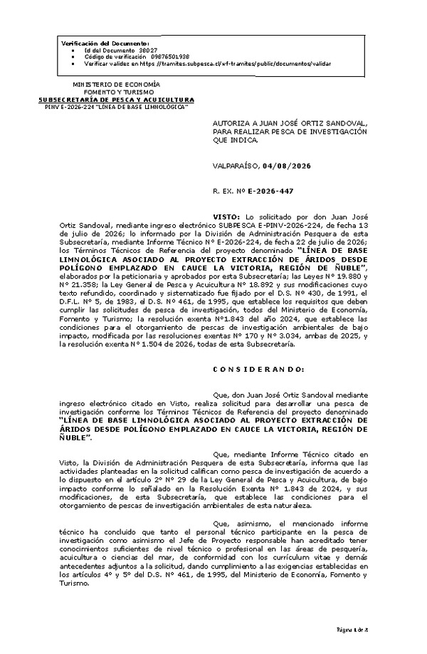 R. EX. Nº E-2026-447 AUTORIZA A JUAN JOSÉ ORTIZ SANDOVAL, PARA REALIZAR PESCA DE INVESTIGACIÓN QUE INDICA. (Publicado en Página Web 04-08-2026)