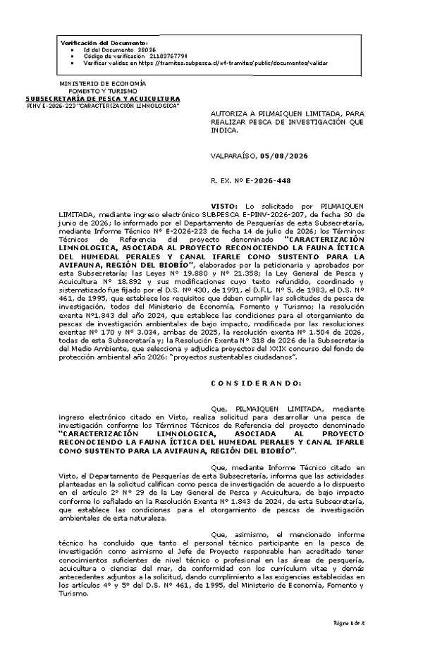 R. EX. Nº E-2026-448 AUTORIZA A PILMAIQUEN LIMITADA, PARA REALIZAR PESCA DE INVESTIGACIÓN QUE INDICA. (Publicado en Página Web 05-08-2026)
