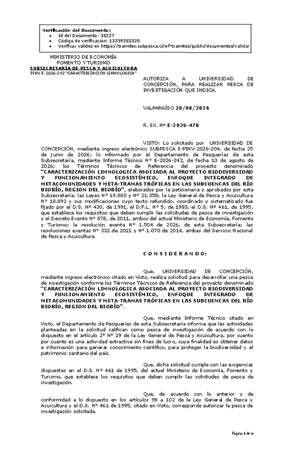 R. EX. Nº E-2026-470 AUTORIZA  A  UNIVERSIDAD  DE CONCEPCIÓN, PARA REALIZAR PESCA DE INVESTIGACIÓN QUE INDICA. (Publicado en Página Web 20-08-2026)
