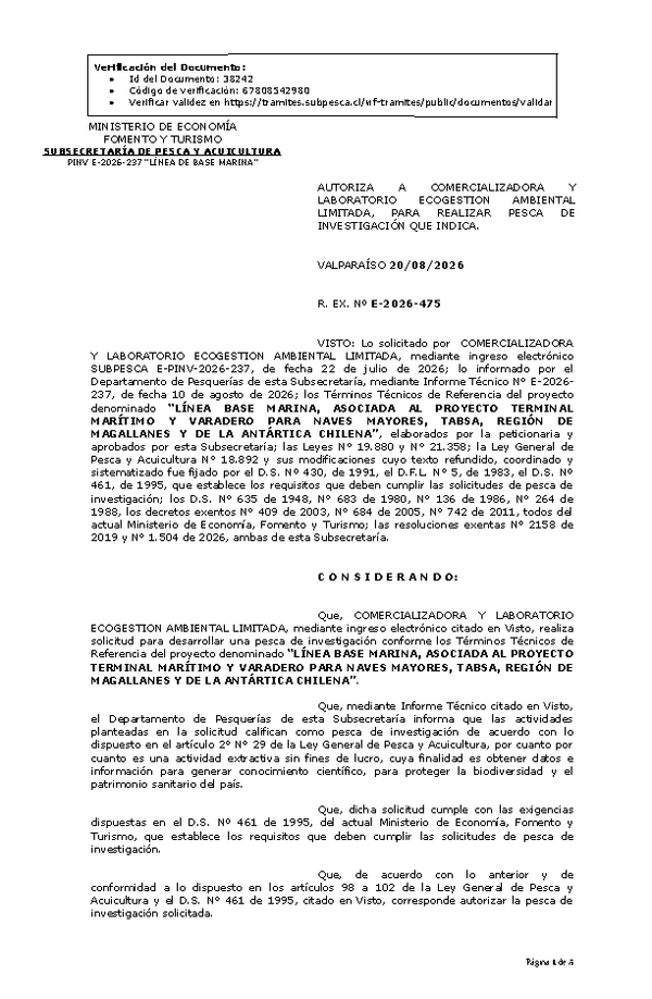 R. EX. Nº E-2026-475 AUTORIZA  LABORATORIO  A  COMERCIALIZADORA  ECOGESTION  Y AMBIENTAL LIMITADA, PARA REALIZAR PESCA DE INVESTIGACIÓN QUE INDICA. (Publicado en Página Web 20-08-2026)