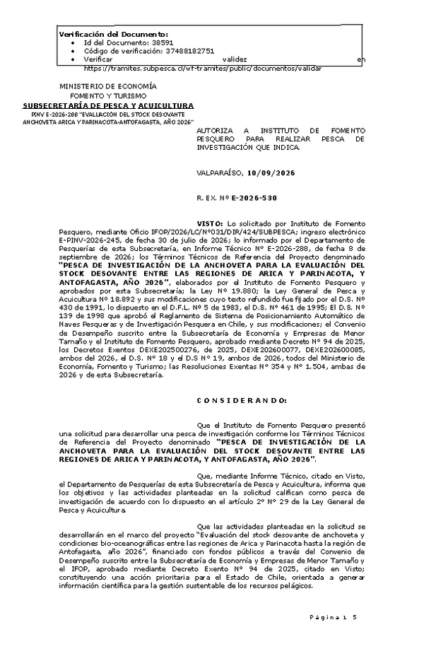 R. EX. Nº E-2026-530 AUTORIZA A INSTITUTO DE FOMENTO PESQUERO PARA REALIZAR PESCA DE INVESTIGACIÓN QUE INDICA. (Publicado en Página Web 11-09-2026)