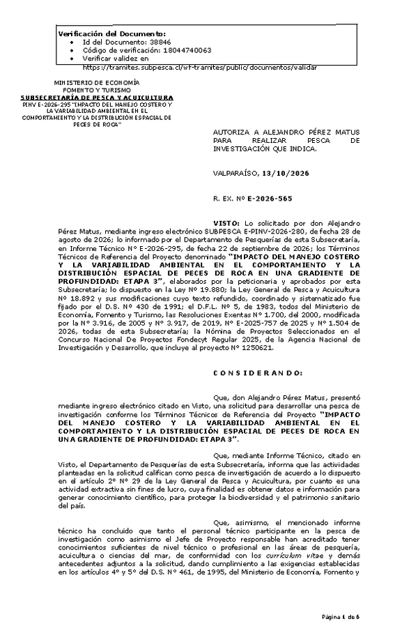 R. EX. Nº E-2026-565 AUTORIZA A ALEJANDRO PÉREZ MATUS PARA REALIZAR PESCA INVESTIGACIÓN QUE INDICA. (Publicado en Página Web 14-10-2026).