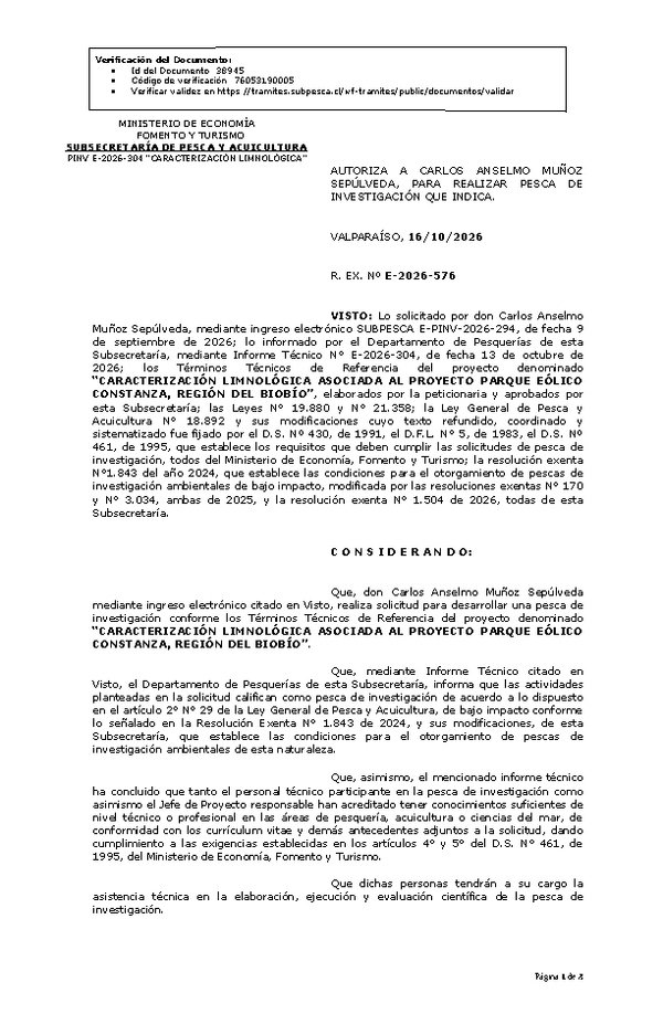 R. EX. Nº E-2026-576 AUTORIZA A CARLOS ANSELMO MUÑOZ SEPÚLVEDA, PARA REALIZAR PESCA DE INVESTIGACIÓN QUE INDICA. (Publicado en Página Web 19-10-2026).