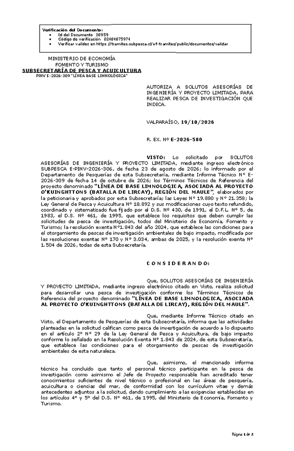 R. EX. Nº E-2026-580 AUTORIZA A SOLUTOS ASESORÍAS DE INGENIERÍA Y PROYECTO LIMITADA, PARA REALIZAR PESCA DE INVESTIGACIÓN QUE INDICA. (Publicado en Página Web 19-10-2026).