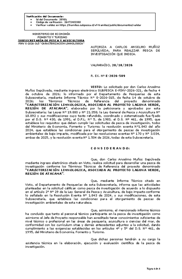 R. EX. Nº E-2026-589 AUTORIZA A CARLOS ANSELMO MUÑOZ SEPÚLVEDA, PARA REALIZAR PESCA DE INVESTIGACIÓN QUE INDICA. (Publicado en Página Web 20-10-2026).