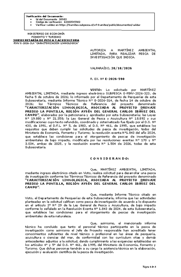 R. EX. Nº E-2026-590 AUTORIZA A MARTÍNEZ AMBIENTAL LIMITADA, PARA REALIZAR PESCA DE INVESTIGACIÓN QUE INDICA. (Publicado en Página Web 20-10-2026).