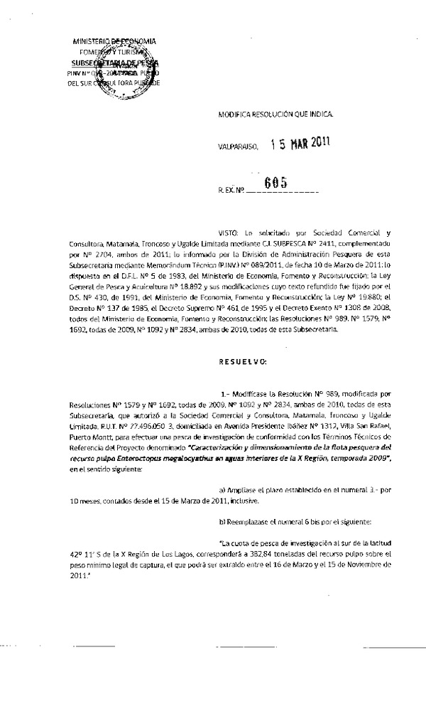 r ex 605-2011 modifica r 989-2010 sociedad comercial matamala troncoso y ugalde pulpo x.pdf