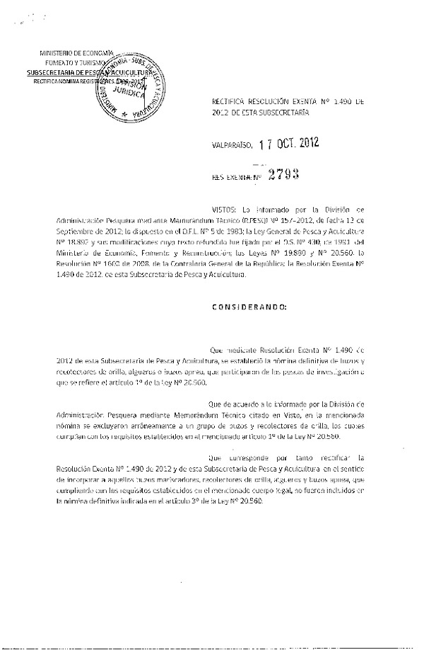 Resolución Nº 2793 de 2012, Rectifica Resolucuón Nº 1490 de 2012, que estableció nómina definitiva de Arnadores Artesanales y sus Embarcaciones.