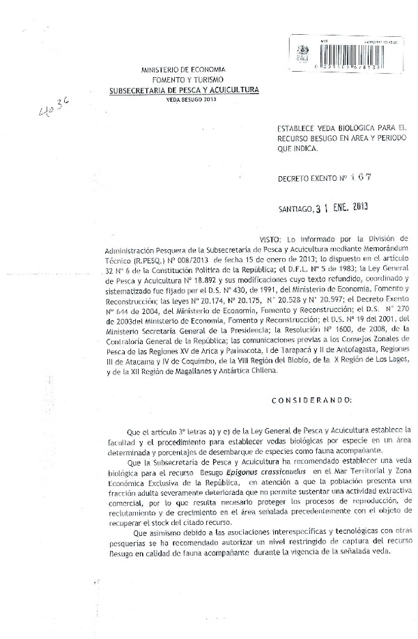 Decreto Nº 167 de 2013, Establece Veda Biológica del recurso Besugo, Mar Territorial y Zona Económica Exclusiva de la República.