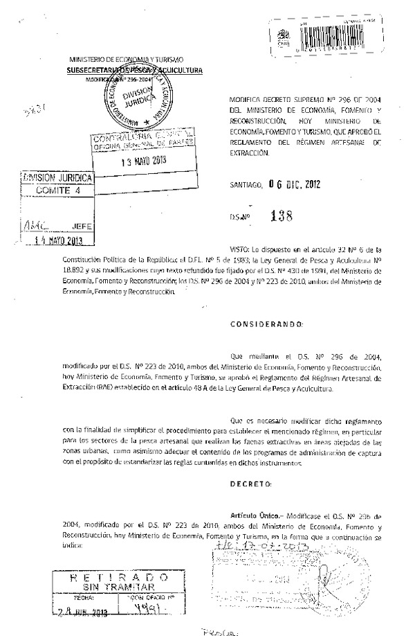 D.S. Nº 138-2012 (F.D.O. 24-07-2013) Modifica D.S. Nº 296-2004 Régimen artesanal de extracción (RAE).