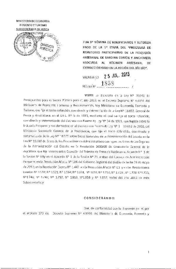 Res Exenta N°1858-13 Fija 9° nómina de beneficiarios y autoriza pago de la 1° etapa del "Programa de monitoreo participativo de la pesquería artesanal de Sardina común y Anchoveta asociada a RAE en la región del Bío Bío"