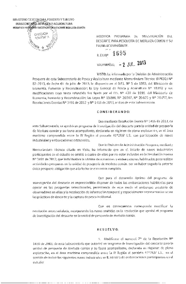 R EX Nº 1695-2013 Modifica R EX Nº 1416-2013 Programa Investigación del Descarte Merluza común y su fauna acompañante