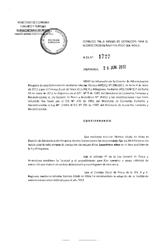 R EX. N° 1727-2012 Establece talla mínima de extracción X-XI Región. (F.D.O 30-06-2012)