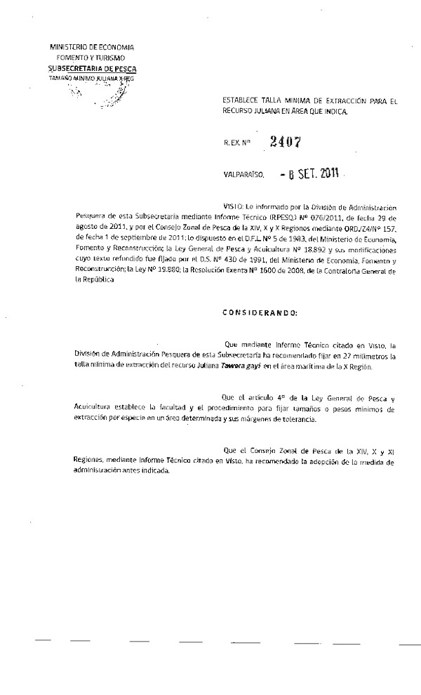 R EX. N° 2407-2011 Establece Talla Mínima de Extracción X Región. (F.D.O 16-09-2011)