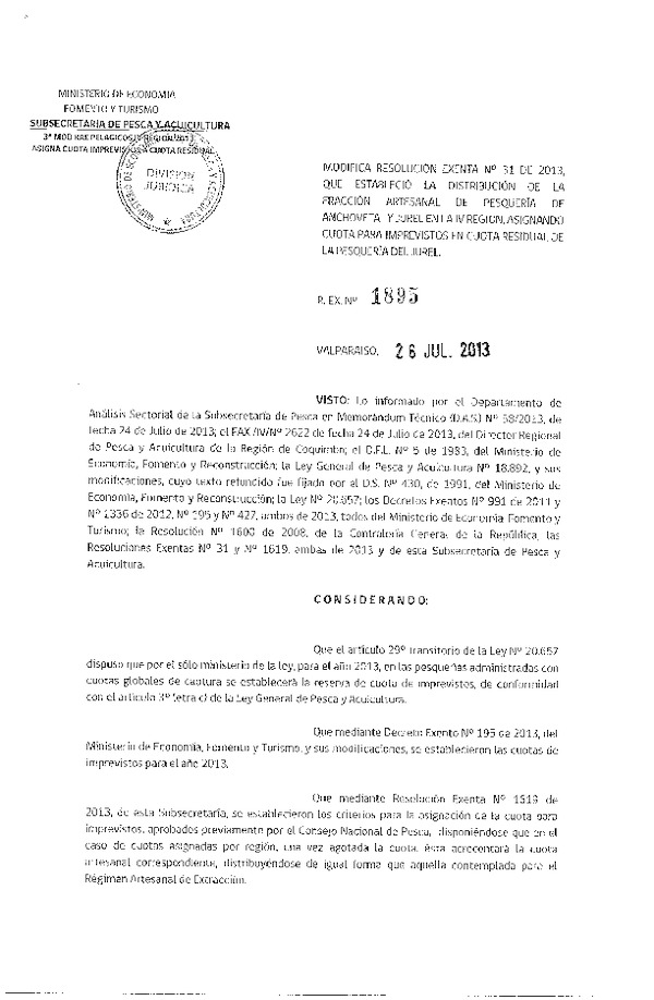 Resolución Nº 1895 de 2013, Modifica Resolución Nº 31 de 2013, Distribución de la Fracción Artesanal Anchoveta, Sardina común y Jurel, IV Región. (F.D.O. 02-08-2013)