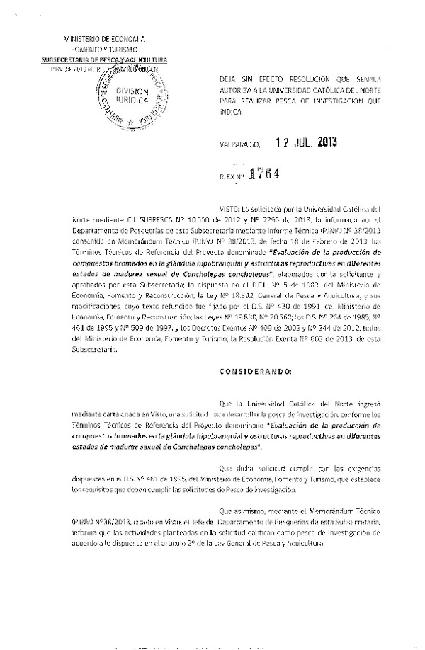 R EX Nº 1764-2013 Pesca de investigación Concholepas concholepas.