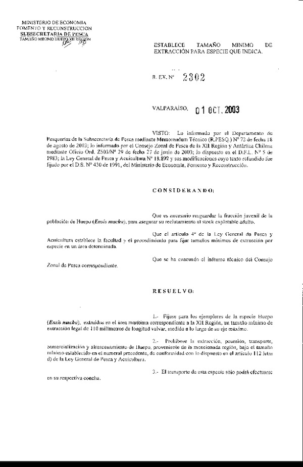 R EX. N° 2302-2003 Establece Tamaño Mínimo de Extracción Huepo XII Región. (F.D.O. 06-10-2003)