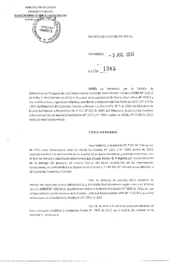 R EX N° 1385-2013 MODIFICA R EX Nº 2165-2012.