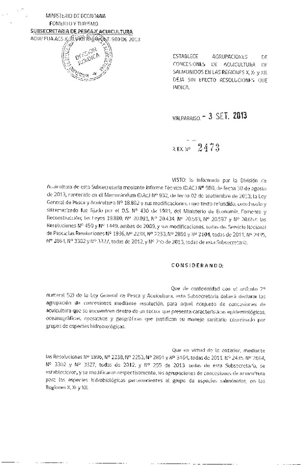 R EX N° 2473-2013 Establece Agrupaciones de Concesiones de Acuicultura de Salmónidos en la X-XI-XII Región. (F.D.O. 11-09-2013)