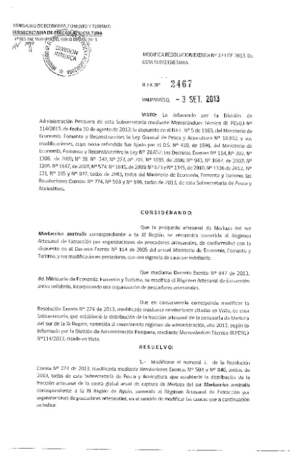 R EX Nº 2467-2013 Modifica R EX Nº 274-2013 Distribución de la Fracción Artesanal Merluza del sur XI Región. (F.D.O. 11-09-2013)