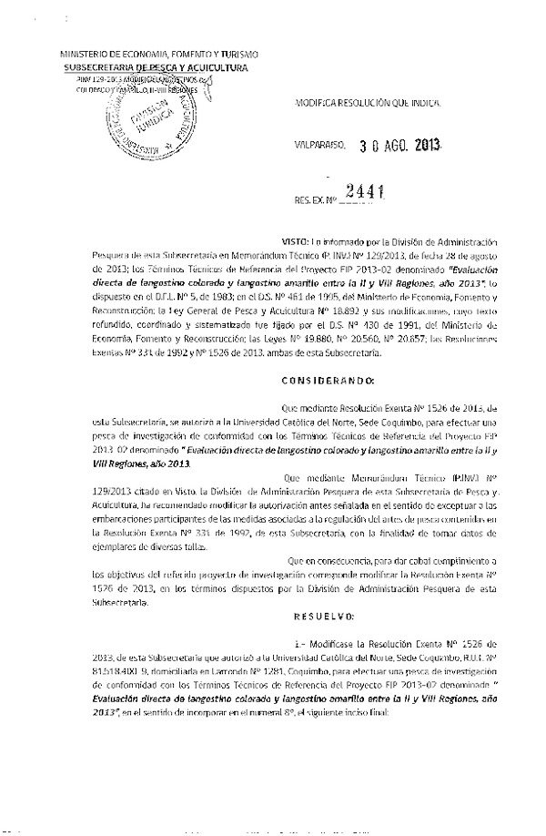 R EX Nº 2441-2013 Modifica R EX Nº 1526-2013 Evaluación directa Langostino colorado y Langostino amarillo entre la II-VIII Región.