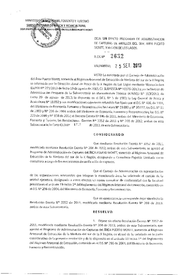 R EX Nº 2632-2013 Deja sin efecto R EX Nº 3352-2011 Programa de Administración de captura Merluza del sur Puerto Montt X Región.