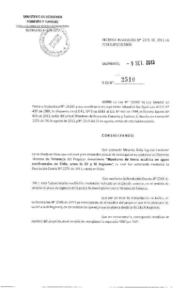 R EX Nº 2510-2013 Rectifica R EX Nº 2345-2013 Monitoreo fauna acuática en aguas continentales de Chile XIV y XI Regiones.