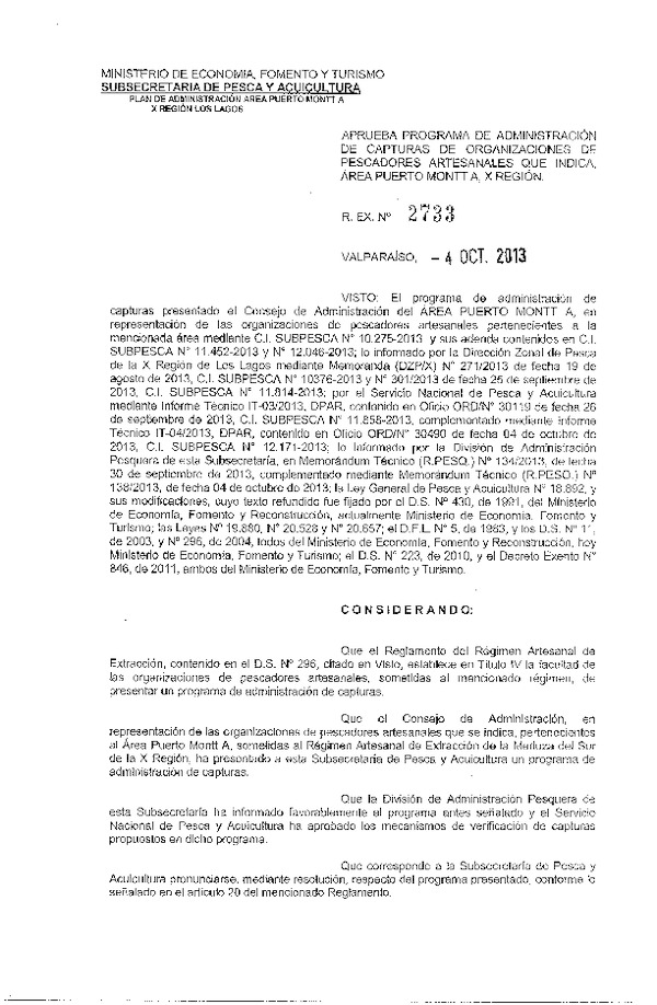 R EX Nº 2733-2013 Aprueba Programa de Administración de captura de Orgazaciones de Pescadores Artesanales. Puerto Montt A, X Región.