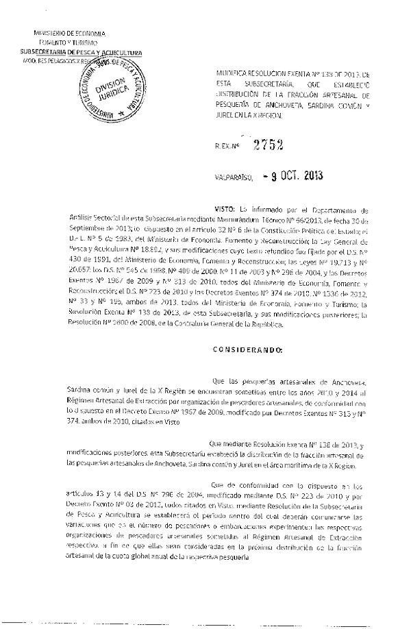 R EX 2752-2013 Modifica R EX Nº 138-2013 Distribución de la Fracción Artesanal de Anchoveta, Jurel y Sardina Común X Reg. (F.D.O. 17-10-2013)