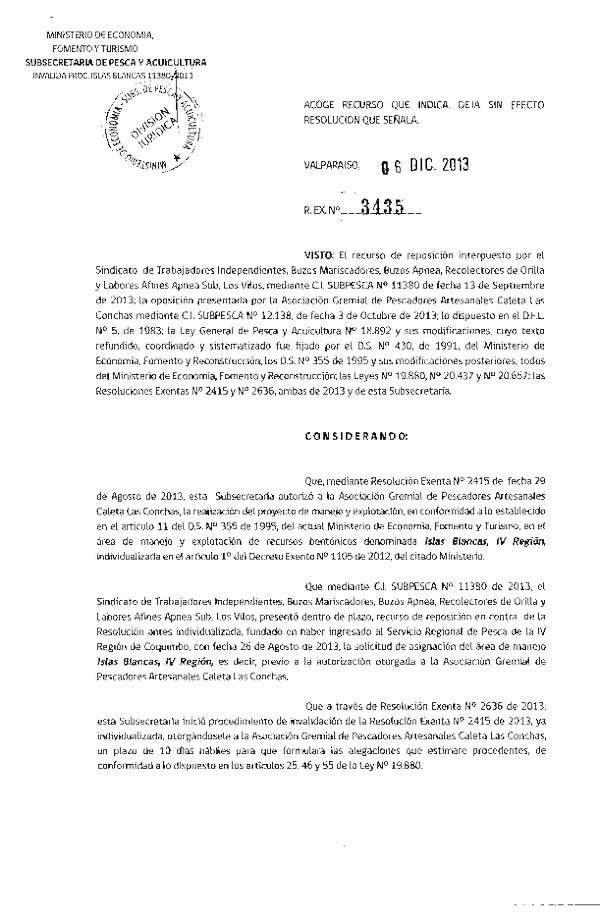 R EX Nº 3435-2013 ACOGE RECURSO QUE INDICA.DEJA SIN EFECTO R EX Nº 2636-2013.