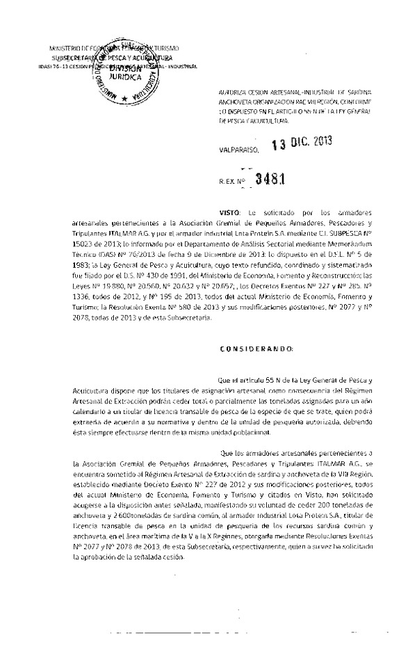 R EX Nº 3481-2013 Autoriza Cesión Recurso Anchoveta y Sardina común VIII Región.