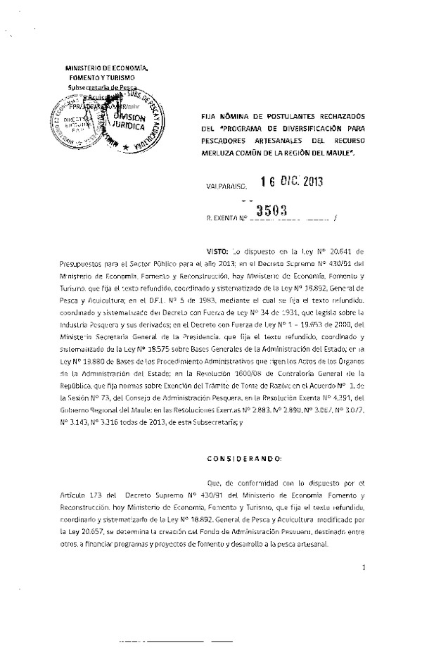 R EX Nº 3503-2013 Fija Nómina de postulantes rechazados del Programa de Diversificación para pescadores artesanales del recurso Merluza común de la Región del Maule.