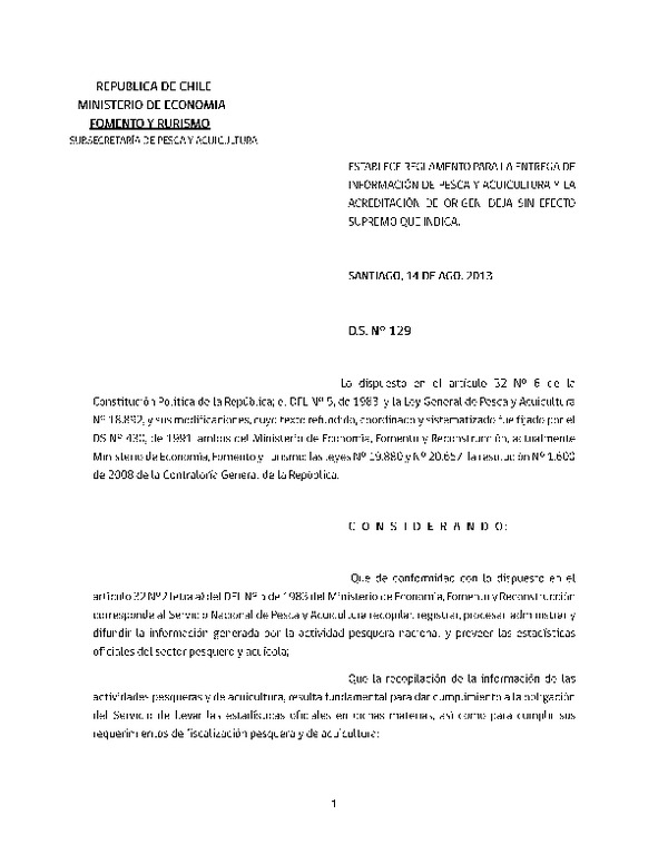 D.S. Nº 129-2013 Establece Reglamento para la Entrega de Información de Pesca y Acuicultura y la Acreditación de Origen. (F.D.O. 18-12-2013) (Modificado D.S. N° 45-2021)