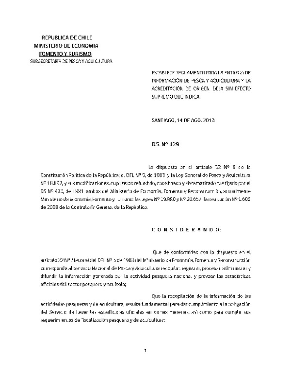 D.S. Nº 129-2013 Establece Reglamento para la Entrega de Información de Pesca y Acuicultura y la Acreditación de Origen. Deja sin efecto D.S Nº 464-1995. (F.D.O. 18-12-2013)