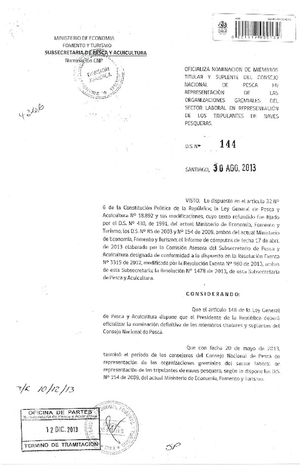 D.S. N° 144-2013 Oficializa Nominación de Miembros y Suplentes del Consejo Nacional de Pesca en representaciión de las Organizaciones Gremiales del sector Laboral en representación de los Tripulantes en naves Pesqueras. (F.D.O. 18-12-2013)