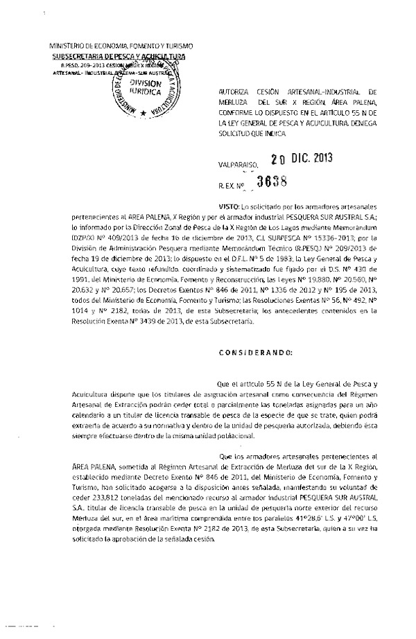 R EX Nº 3638-2013 Autoriza Cesión Recurso Merluza del sur área Palena, X Región.