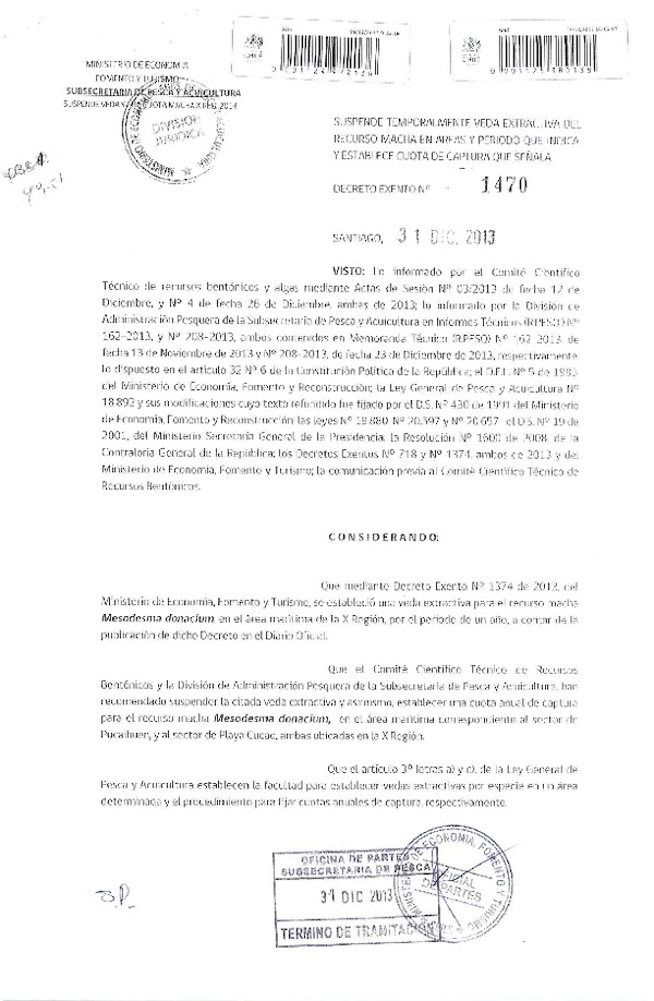 D EX Nº 1470-2013 Suspende Temporalmente Veda Extractiva del recuros Macha, sector de Pucaihuen y al sector de Playa Cucao, X Región y Establece Cuota de captura. (F.D.O. 10-01-2014)