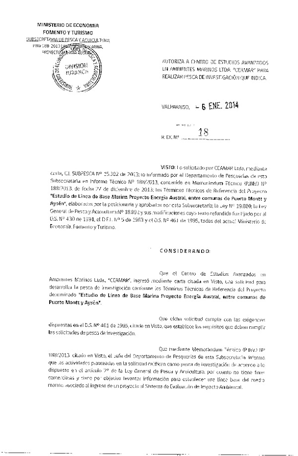R EX Nº 18-2014 Autoriza Pesca de investigación Estudio de línea base marina proyecto Energía Austral, entre comunas de Puerto Montt y aysén.