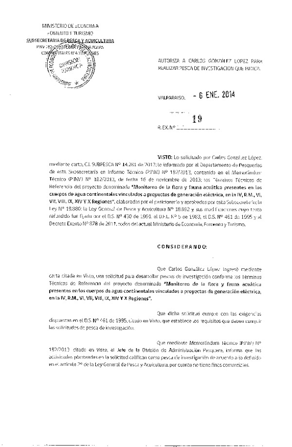 R EX Nº 19-2014 Autoriza Pesca de investigación Monitoreo de la flora y fauna acuática en cuerpos de agua. IV-RM-VI-VII-VIII-IX-XIV-X Regiones.