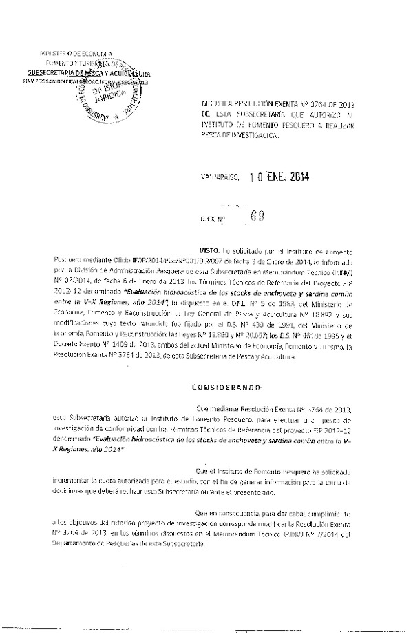 R EX Nº 69-2014 Modifica R EX Nº 3764-2013 Pesca de investigación anchoveta y sardina V-X Región, año 2014.