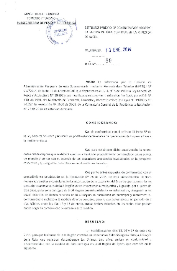 R EX Nº 80-2014 Establece Período de consulta para Adoptar la Medida de área Contigua en la XI Región de Aysén. (F.D.O. 16-01-2014)