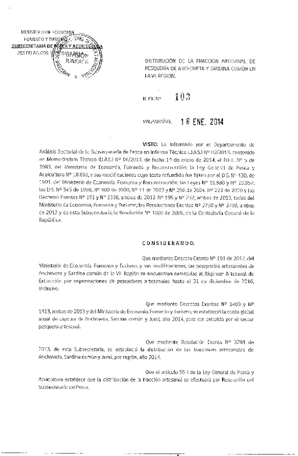 R EX Nº 103-2014 Distribución de la Fracción Artesanal de Pesquería de Anchoveta, Sardina Común en la VII Región. (F.D.O. 22-01-2014)
