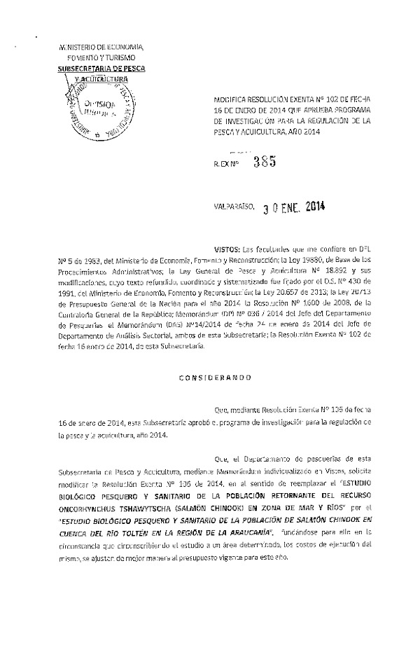 R EX Nº 385-2014 Modifica R EX Nº 102-2014 Aprueba Programa de Investigación para la Regulación de la Pesca y Acuicultura Año 2014.