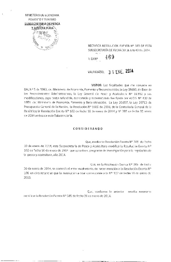 R EX Nº 469-2014 Rectifica R EX Nº 385-2014 que Modificó R EX Nº 102-2014 Aprueba Programa de Investigación para la Regulación de la Pesca y Acuicultura Año 2014.