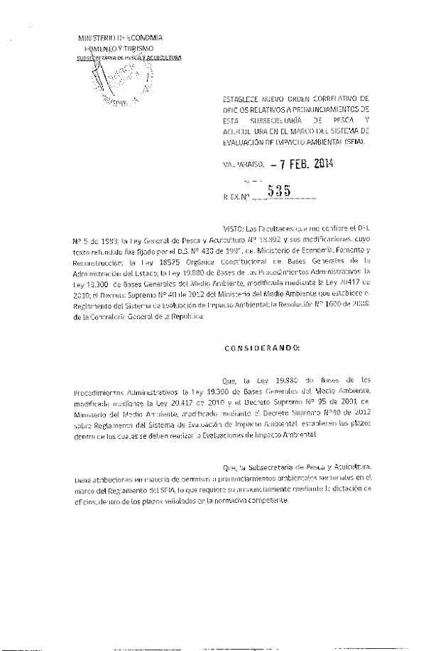 R EX Nº 535-2014 Establece Nuevo orden correlativo de Oficios relativos a pronunciamientos de esta Subsecretaría de Pesca y Acuicultura en el marco del Sistema de Evaluación de Impacto Ambiental (SEIA).