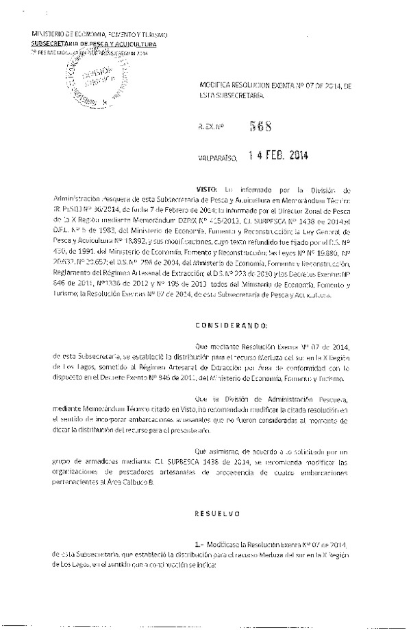 R EX Nº 568-2014 Modifica R EX Nº 7-2014 Establece Distribución de la Fracción Artesanal de Pesquería de Merluza del sur por área en la X Región de Los Lagos, año 2014.