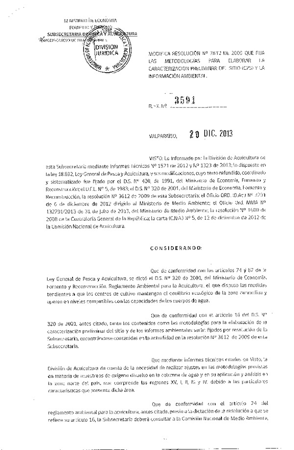 R EX Nº 3591-2013 Modifica R EX Nº 3612-2009 R. EX. N° 3612-2009 Aprueba Resolución que Fija las Metodologías para Elaborar la Caracterización Preliminar de Sitio (CPS) y la Información Ambiental (INFA).