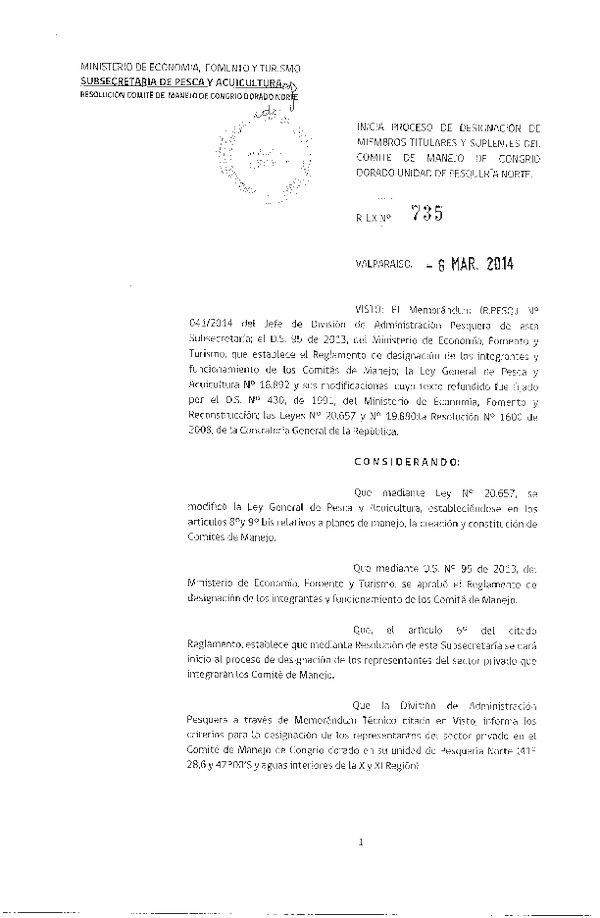 R EX N° 735-2014 Inicia Proceso de Designación de Miembros Títulares y Suplentes del Comité de Manejo de Congrio Dorado, unidad de Pesquería Norte. (F.D.O. 12-03-2014)
