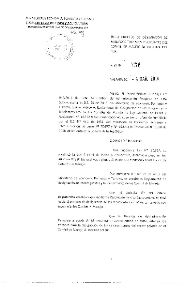R EX N° 736-2014 Inicia Proceso de Designación de Miembros Titulares y Suplentes del Comité de Manejo de Merluza del Sur, 41°28,6' L.S. al 57° L.S.. (F.D.O. 12-03-2014)